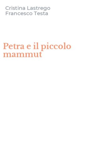 Petra e il piccolo mammut