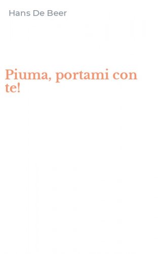 Piuma, portami con te!