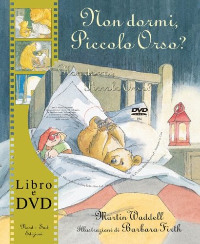 Non dormi, piccolo orso?