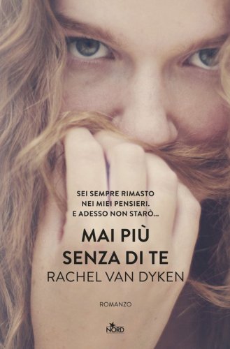Mai pi&ugrave; senza di te