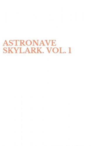 ASTRONAVE SKYLARK. VOL. 1