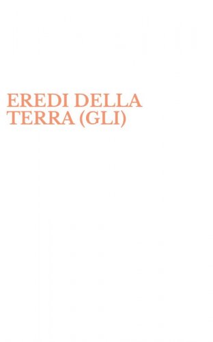 EREDI DELLA TERRA (GLI)