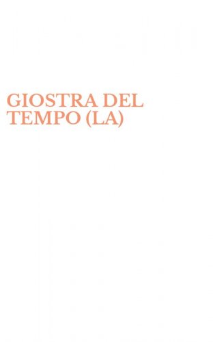 GIOSTRA DEL TEMPO (LA)