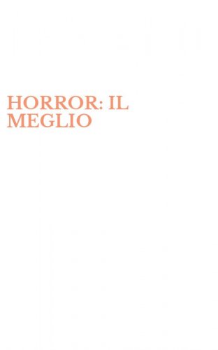 HORROR: IL MEGLIO