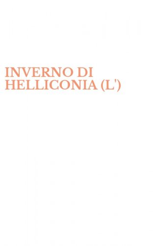 INVERNO DI HELLICONIA (L')