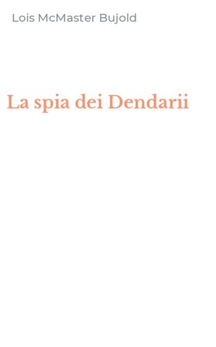 La spia dei Dendarii
