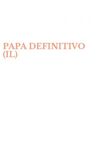 PAPA DEFINITIVO (IL)
