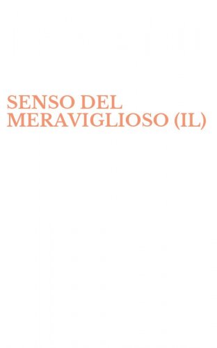 SENSO DEL MERAVIGLIOSO (IL)