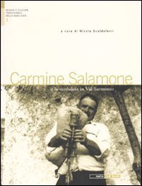 Carmine Salamone e la surdulina in Val Sermento