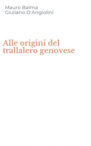 Alle origini del trallalero genovese