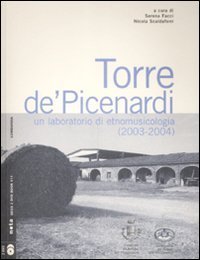 Torre de' Picenardi. Un laboratorio di etnomusicologia (2003-2004)