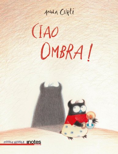 Ciao ombra!