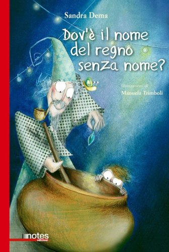 Dov'&egrave; il nome del regno senza nome?