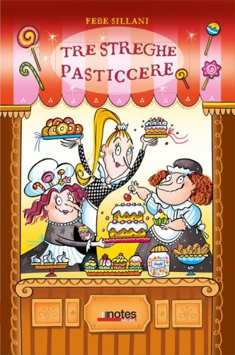Tre streghe pasticcere
