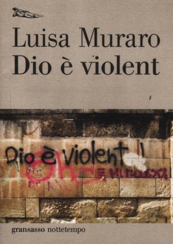 Dio &egrave; violent