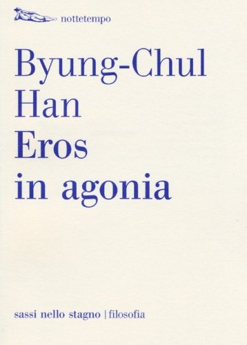 Eros in agonia