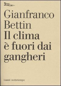 Il clima &egrave; fuori dai gangheri