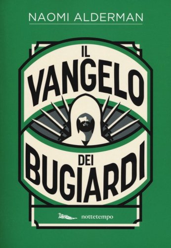 Il Vangelo dei bugiardi