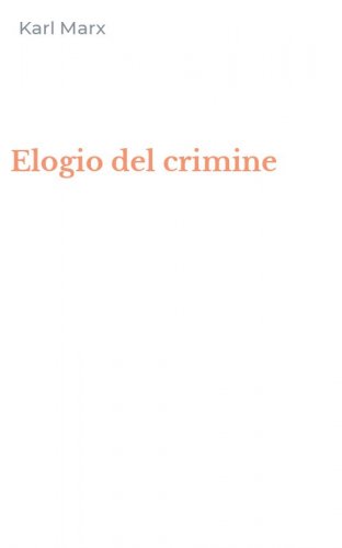 Elogio del crimine
