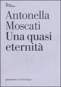 Una quasi eternit&agrave;