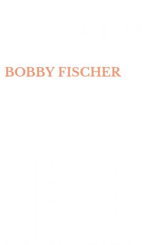 BOBBY FISCHER