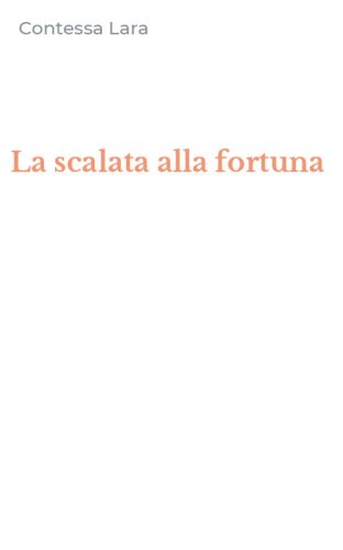 La scalata alla fortuna