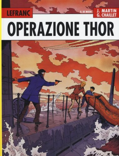 Operazione Thor. Lefranc l'integrale (1966-1979)