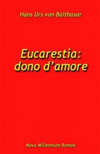 Eucarestia: dono d'amore