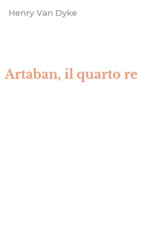 Artaban, il quarto re