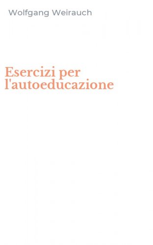 Esercizi per l'autoeducazione