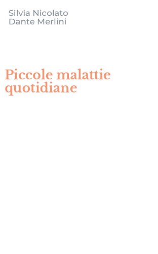 Piccole malattie quotidiane