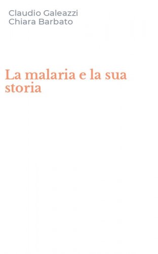 La malaria e la sua storia