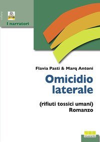 Omicidio laterale (rifiuti tossici umani)