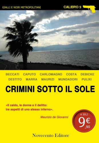 Crimini sotto il sole
