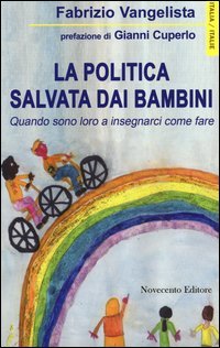 La politica salvata dai bambini. Quando sono loro a insegnarci come fare