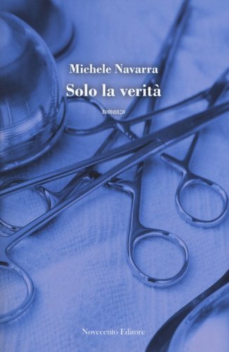 Solo la verit&agrave;