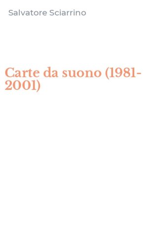 Carte da suono (1981-2001)