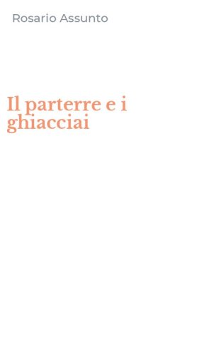 Il parterre e i ghiacciai