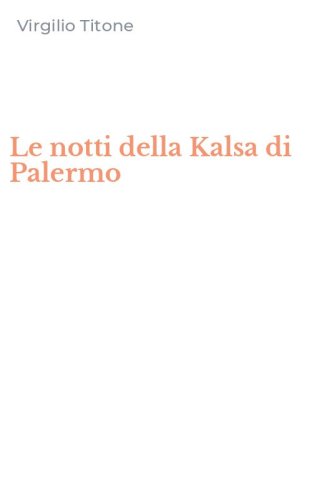 Le notti della Kalsa di Palermo