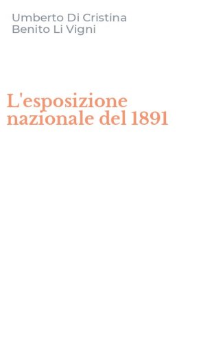L'esposizione nazionale del 1891