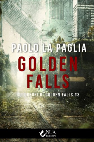 Golden Falls. Gli orrori di Golden Falls