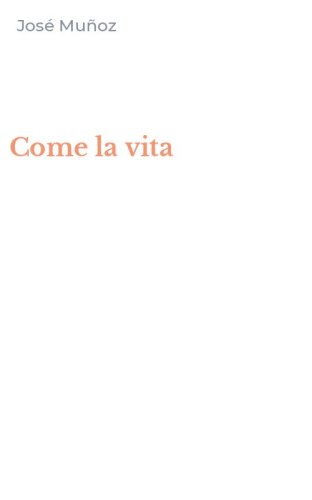Come la vita