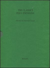 Tre classici per l'infanzia: Pinocchio-Alice nel paese delle meraviglie-Peter Pan e Wendy