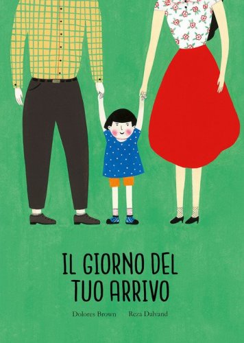 Il giorno del tuo arrivo