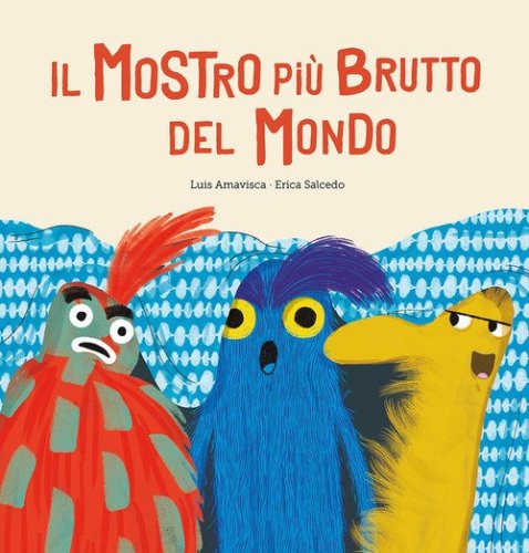 Il mostro pi&ugrave; brutto del mondo