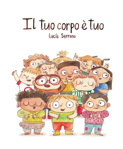 Il tuo corpo &egrave; tuo
