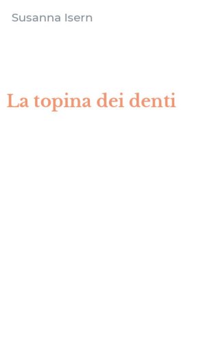 La topina dei denti