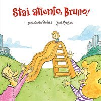 Stai attento, Bruno!