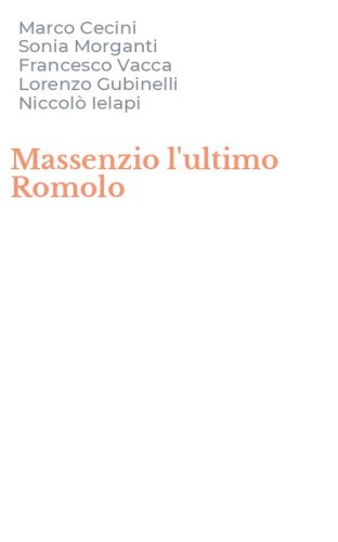 Massenzio l'ultimo Romolo