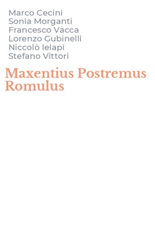Maxentius Postremus Romulus